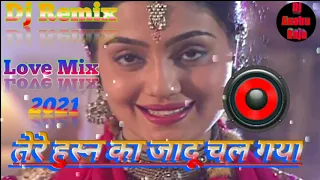 Tere Husn Ka Jadu Chal Gaya/Dj Romantik Song/(Dj Anshu Raja Sandilahttps://youtu.be/ERCAu81zmpo