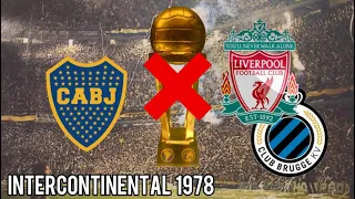 Boca y la Copa Intercontinental 1978 que nunca se jugó