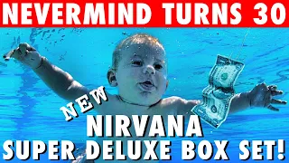 NEW Nirvana Nevermind Box Set! But... Didn't They Do That Already?