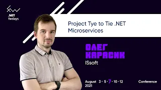 Project Tye to Tie .NET Microservices [ru] / Олег Карасик