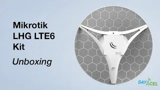 Mikrotik LHG LTE6 Kit Unboxing