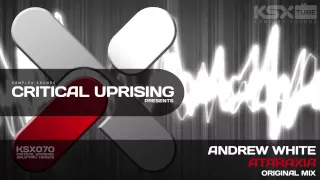 [KSX070] Andrew White - Ataraxia (Original Mix)