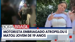 Motorista embriagado atropela e mata jovem I Bora Brasil