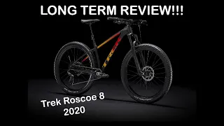 Trek Roscoe 8 2020 Review!!! (LONG TERM REVIEW)