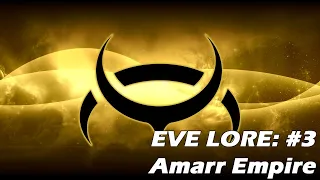 [EVE Lore] #3: Amarr Empire Government