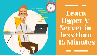Install and configure Microsoft Hyper-V Server in less than 15 Minutes (Step by Step beginner Guide)