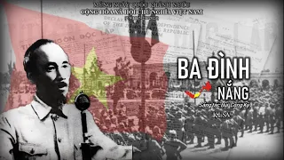 Ba Đình Nắng - Vietnamese patriotic song about national day | KLSV