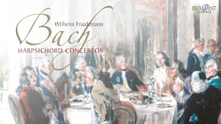 W.F. Bach: Complete Harpsichord Concertos