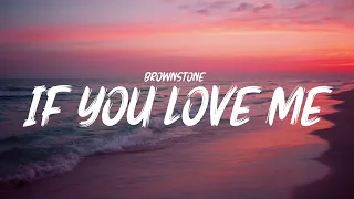 Brownstone - If You Love Me (Lyrics)