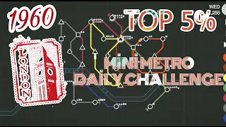 [ TOP 5% ] Mini Metro Daily - London 1960 - Extreme 24.03.2020