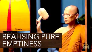 Realising Pure Emptiness  | Ajahn Anan | 05 Jan 2022