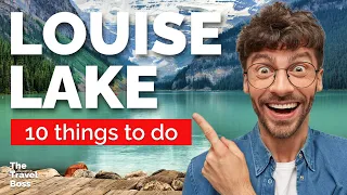 TOP 10 Things to do in Lake Louise, Canada 2023!