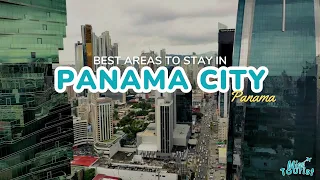🏝️ Where to Stay in Panama City - 5 Amazing Areas (w/ Hotels!)