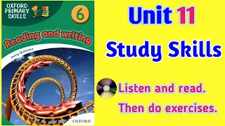 Oxford Primary Skills Reading and Writing 6 Level 6 Unit 11 Study Skills (with audio and exercises)