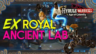 EX Royal Ancient Lab Guide - Age of Calamity DLC Wave 1