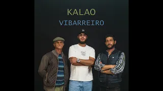 Kalao - Vibarreiro