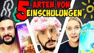 5 ARTEN VON EINSCHULUNGEN - Die Aufgeregte, Voll Egal, Ängstliche, Gruselige & keine Einschulung