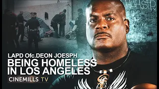 The horror on Skid Row - LAPD Officer Deon Joseph