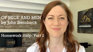 OF MICE AND MEN Part 2 Summary & Analysis