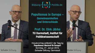 Populismus in Europa- Gemeinsamkeiten und Unterschiede, Vortrag von Prof.Dr. Dirk Jörke