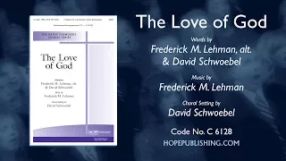 The Love of God - arr. David Schwoebel