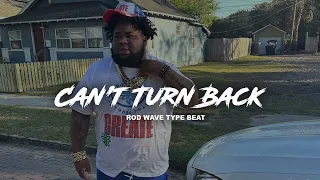 [FREE] Rod Wave Type Beat 2023 "Cant Turn Back" | Toosii Type Beat