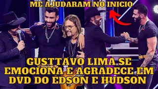 Gusttavo Lima se EMOCIONA em HOMENAGEM ao ídolo Edson e Hudson e demonstra Gratidão por ajuda