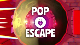 Pop Escape - Teaser