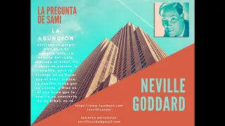 LA PREGUNTA DE SAMI (diferencia entre éxito y fracaso) Neville Goddard