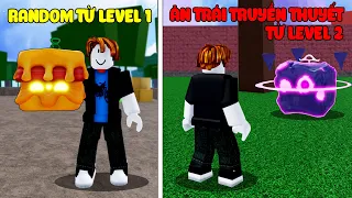 (Blox Fruit) Tôi Dùng ACC LEVEL 1 Random Tìm Và Ăn Tất Cả Trái Ác Quỷ Truyền Thuyết P.9