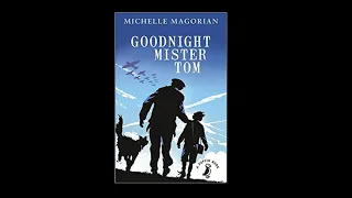 Ms Blunden's Story Time - Goodnight Mister Tom, Chapter 1