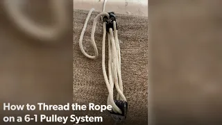 How to Put the Rope on a 6-1 Pully System - Short Version