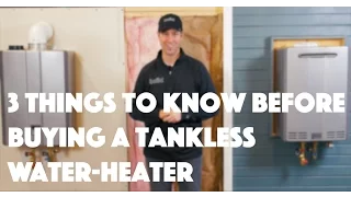 Tankless Water Heater 3 Things to Know