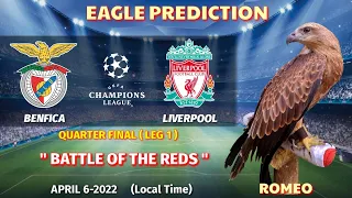 Benfica vs Liverpool Prediction | Quarter Final | UEFA Champions League 2021/22 | Eagle Prediction