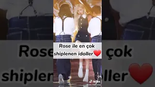 Rose ile en çok shiplenen idoller