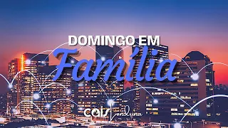 DOMINGO EM FAMÍLIA ► CAIS LONDRINA | 26/06/22