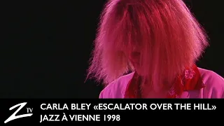 Carla Bley - Escalator Over the Hill - Jazz à Vienne 1998 - LIVE