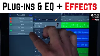 How to use to PLUGINS and EFFECTS in GarageBand iOS (iPad/iPhone)