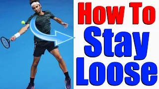 Tennis Forehand Technique - How To Stay Loose Like Roger Federer