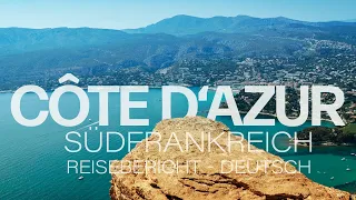 Urlaub an der Côte d'Azur - Südfrankreich - TRAVEL VIDEO - Tipps