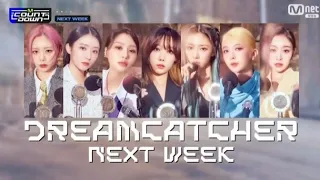 MCD Comeback Next week - DREAMCATCHER