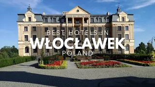 Best Hotels In Włocławek Poland (Best Affordable & Luxury Options)