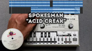 Spokesman "Acid Creak" – Roland TB-303 Pattern, Behringer TD-3, ABL