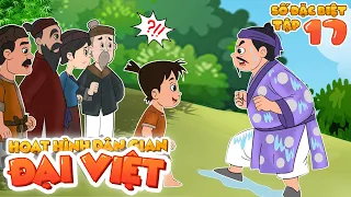 Số Đặc Biệt #17 | Phim Hoạt Hình Dân Gian Việt Nam Hay Nhất | Nhân Tài Đại Việt 2022