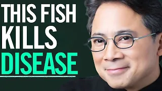 These 5 Fish Kill Disease & LIVE LONGER ‎️‍🔥 Dr.  William Li