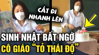 Cả lớp 'BÍ MẬT' tổ chức sinh nhật không ngờ bị cô giáo 'TỎ THÁI ĐỘ' gây thất vọng | Tin 3 Phút