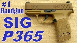 Sig Sauer P365 9mm - Best Selling Pistol in the United States! Is It Worth the Hype?