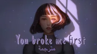 Tate McRae - You broke me first (مترجمة)