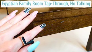 ASMR * Egyptian Family Room! * Fast Tapping & Scratching * No Talking * ASMRVilla