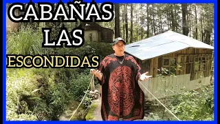 CABAÑAS LAS ESCONDIDAS